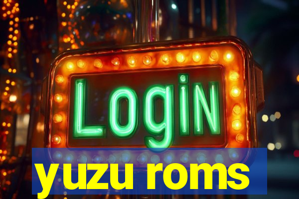 yuzu roms